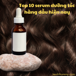Top 10 serum dưỡng tóc – review serum dưỡng tóc hàng đầu hiện nay